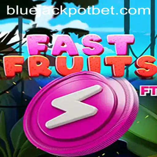 FastFruits and the Blue Jackpot: A New Gaming Sensation