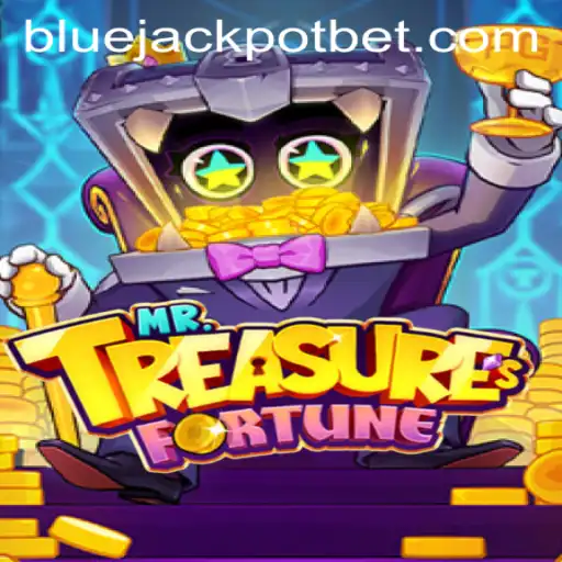 Exploring the Thrilling World of MrTreasuresFortune and the Alluring BLUE JACKPOT