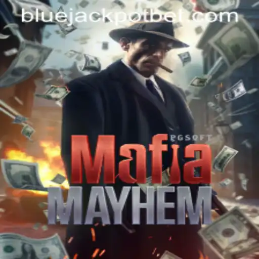 MafiaMayhem: Unveiling the Thrilling World of BLUE JACKPOT